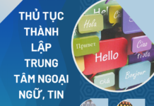 Thủ tục thành lập trung tâm ngoại ngữ, tin học