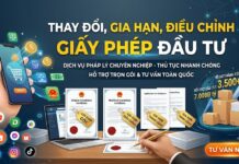 Thay đổi và gia hạn giấy phép đầu tư: Doanh nghiệp cần lưu ý gì?