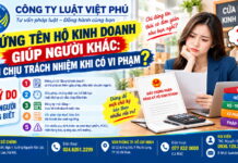Đứng tên hộ kinh doanh giúp người khác: Ai chịu trách nhiệm khi có vi phạm?